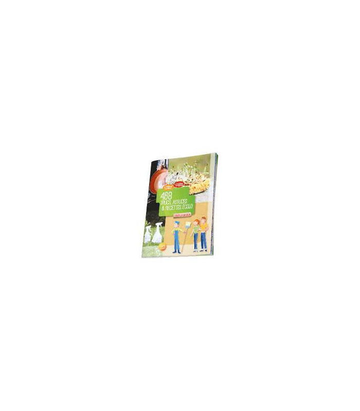 468 Trucs, Recettes et Astuces Ecolo Ecodis